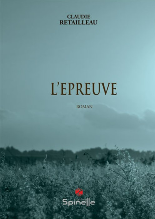 Couverture d’ouvrage : Claudie Retailleau_L'Épreuve